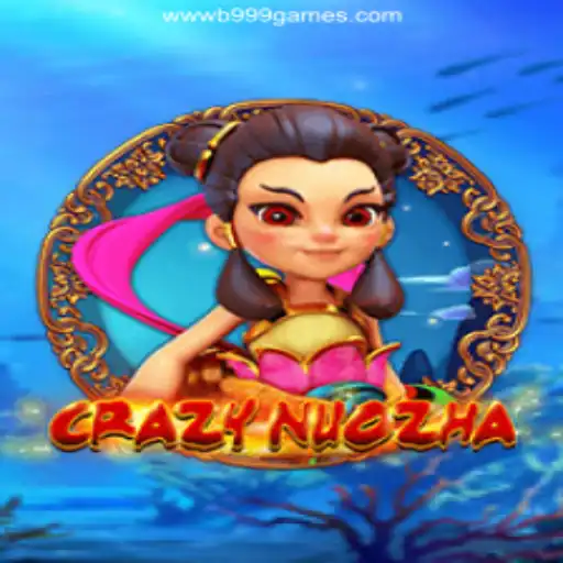 Discover the Thrills of CrazyNuoZha Game at B999 Oficial - O Melhor Cassino Online do Brasil🍀