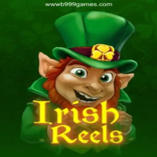Exploring IrishReels: The Enchanting Casino Game with B999 Oficial