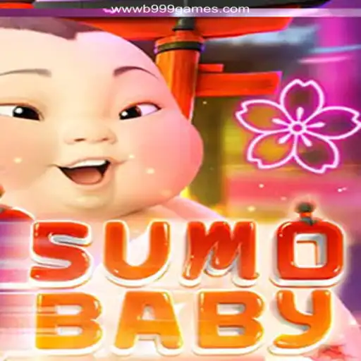 Exploring the Thrills of SumoBaby and B999 Oficial - O melhor cassino online do Brasil