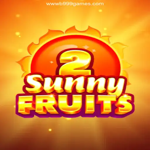 Discover the Thrills of SunnyFruits2 at B999 Oficial - O melhor cassino online do Brasil🍀