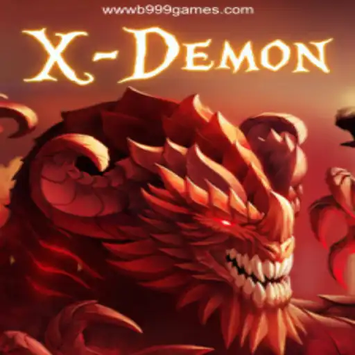 Join the Thrills of XDemon: The Ultimate Gaming Experience with B999 Oficial